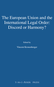 The European Union and the International Legal Order - Discord or Harmony?
